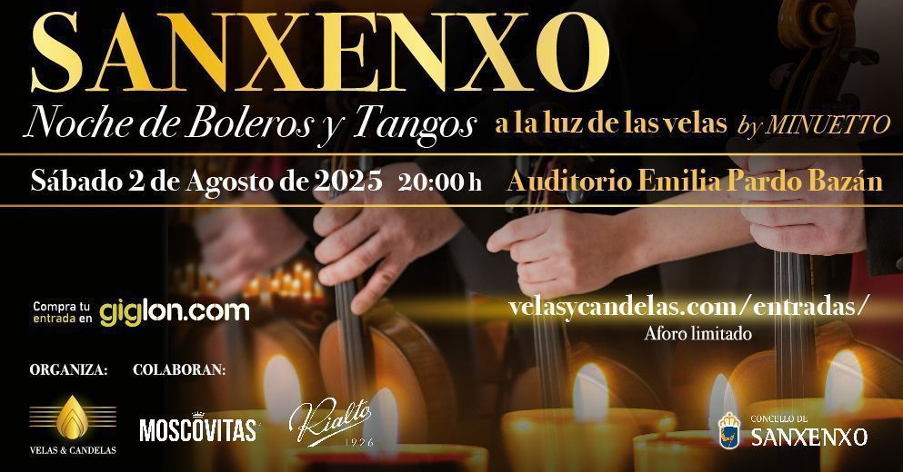 A LA LUZ DE BOLEROS Y TANGOS EN SANXENXO – A LA LUZ DE LAS VELAS