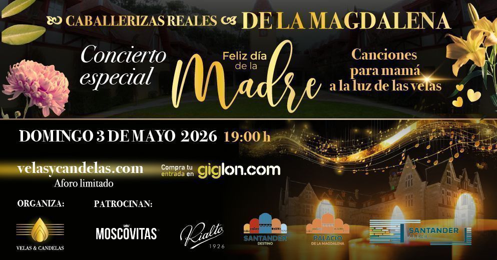 CONCIERTO ESPECIAL DÍA DE LA MADRE A LA LUZ DE LAS VELAS